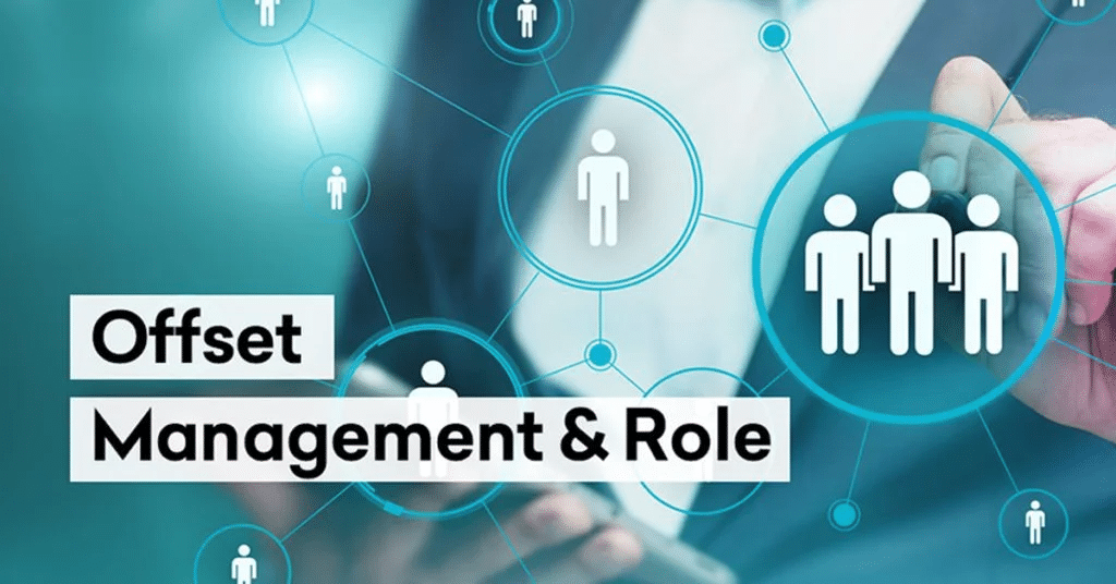 Offset: Management and Role
