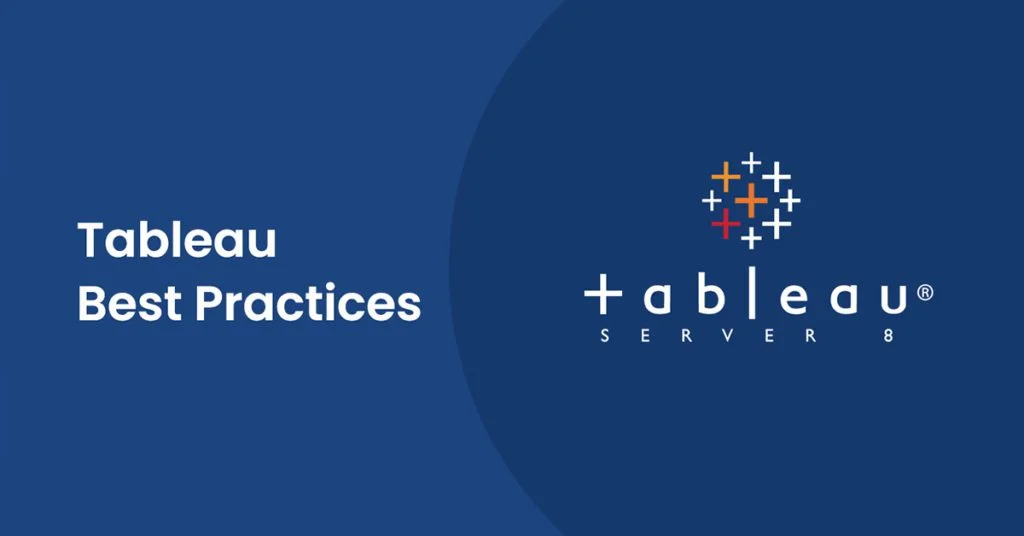Tableau best practices